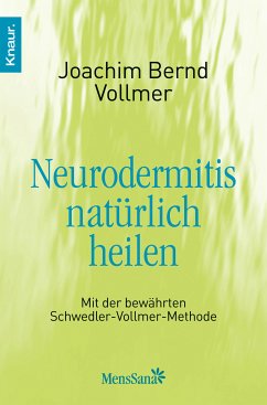 Neurodermitis natürlich heilen (eBook, ePUB) - Vollmer, Joachim Bernd