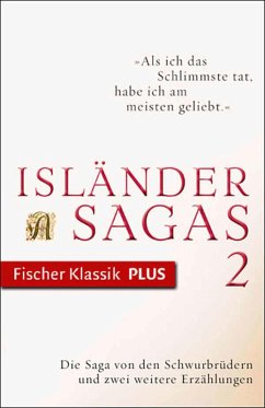 Die Saga von den Schwurbrüdern und zwei weitere Erzählungen (eBook, ePUB)