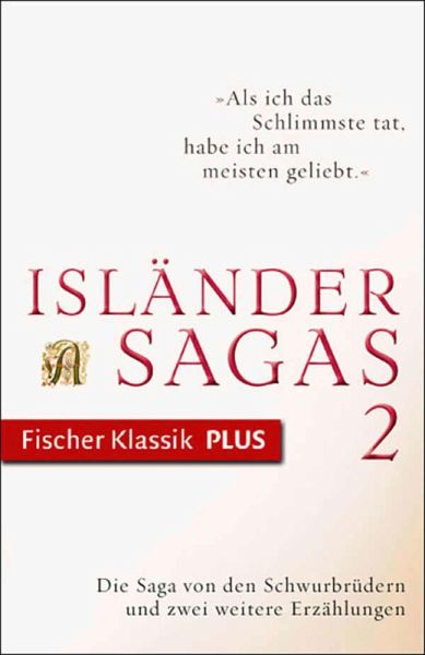 Die Saga von den Schwurbrüdern und zwei weitere Erzählungen (eBook, ePUB)