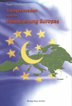 Tariq Ramadan und die Islamisierung Europas (eBook, ePUB) - Ghadban, Ralph