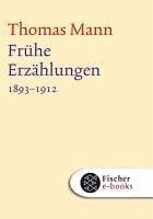 Frühe Erzählungen 1893-1912 (eBook, ePUB) - Mann, Thomas