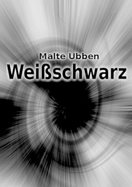 Weißschwarz (eBook, ePUB) Weißschwarz (eBook, ePUB)