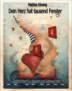Cover Dein Herz hat tausend Fenster (eBook, ePUB)