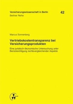 Vertriebskostentransparenz bei Versicherungsprodukten - Sonnenberg, Marcus