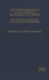 Autodescubrimiento y Autodominio de Colón a Calderón: Discursos Renacentistas de Autoridad y Experiencia (Interpretaciones fenomenológicas y sociosemióticas) (eBook, PDF) Autodescubrimiento y Autodominio de Colón a Calderón: Discursos Renacentistas de Autoridad y Experiencia (Interpretaciones fenomenológicas y sociosemióticas) (eBook, PDF)