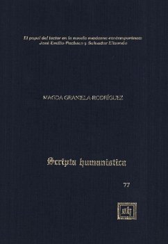 El papel del lector en la novela mexicana contemporánea: Emilio Pacheco y Salvador Elizondo (eBook, PDF) - Graniela-Rodríguez, Magda