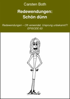 Redewendungen: Schön dünn (eBook, ePUB) - Both, Carsten
