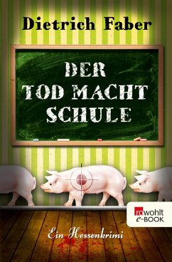 Der Tod macht Schule / Henning Bröhmann Bd.2 (eBook, ePUB) - Faber, Dietrich