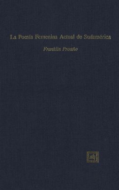 La Poesía Femenina Actual de Sudamérica (eBook, PDF) - Proaño, Franklin