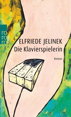 Die Klavierspielerin (eBook, ePUB) - Jelinek, Elfriede