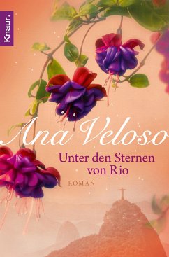 Unter den Sternen von Rio (eBook, ePUB) - Veloso, Ana