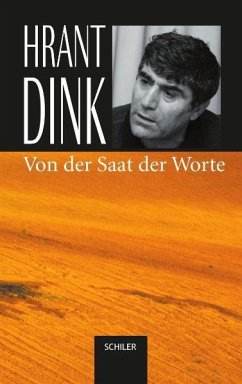 Von der Saat der Worte (eBook, ePUB) - Dink, Hrant; Seufert, Günter; Seufert, Günter
