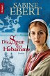 Die Spur der Hebamme / Hebammen-Romane... - Bild 1