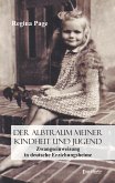 Der Albtraum meiner Kindheit und Jugend - Zwangseinweisung in deutsche Erziehungsheime (eBook, ePUB)