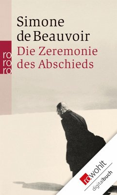 Die Zeremonie des Abschieds und Gespräche mit Jean-Paul Sartre (eBook, ePUB) - Beauvoir, Simone de