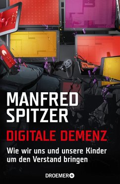 Digitale Demenz (eBook, ePUB) - Spitzer, Manfred