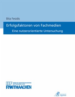 Erfolgsfaktoren von Fachmedien - Fesidis, Bita