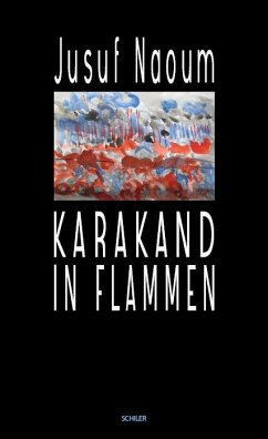 Karakand in Flammen (eBook, ePUB) - Naoum, Jusuf