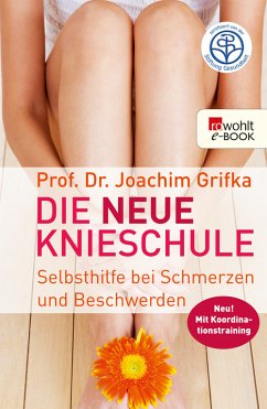 Die neue Knieschule (eBook, ePUB) - Grifka, Joachim