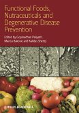 Functional Foods, Nutraceuticals, and Degenerative Disease Prevention (eBook, ePUB)