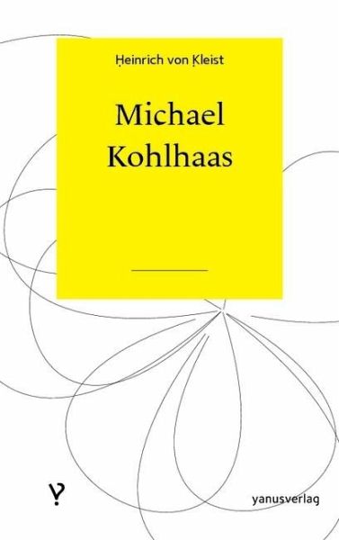 Michael Kohlhaas (eBook, ePUB) Michael Kohlhaas (eBook, ePUB)