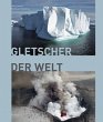 Gletscher der Welt - Bild 1