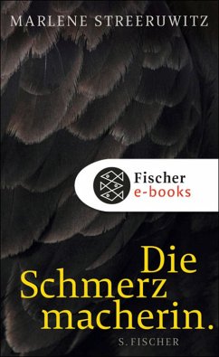 Die Schmerzmacherin. (eBook, ePUB) - Streeruwitz, Marlene