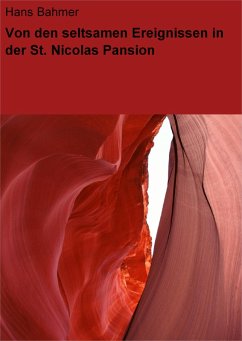 Von den seltsamen Ereignissen in der St. Nicolas Pansion (eBook, ePUB) - Bahmer, Hans