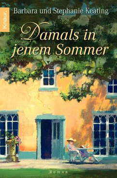 Damals in jenem Sommer (eBook, ePUB) - Keating, Barbara; Keating, Stephanie