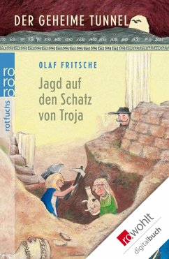 Der geheime Tunnel. Jagd auf den Schatz von Troja (eBook, ePUB) - Fritsche, Olaf