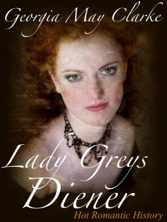 Lady Greys Diener (eBook, ePUB) - May Clarke, Georgia