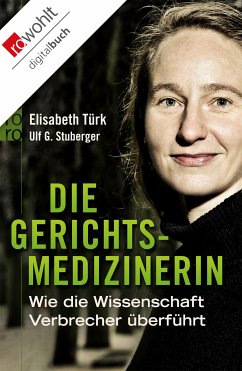 Die Gerichtsmedizinerin (eBook, ePUB) - Türk, Elisabeth; Stuberger, Ulf G.