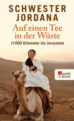 Auf einen Tee in der Wüste (eBook, ePUB) - Schwester Jordana