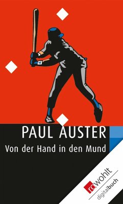 Von der Hand in den Mund (eBook, ePUB) - Auster, Paul