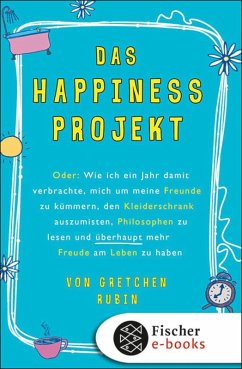 Das Happiness-Projekt (eBook, ePUB) - Rubin, Gretchen