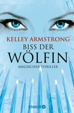 Biss der Wölfin / Otherworld Bd.9 (eBook, ePUB) - Armstrong, Kelley