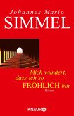 Mich wundert, daß ich so fröhlich bin (eBook, ePUB)