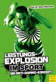 Leistungsexplosion im Sport (eBook, ePUB)