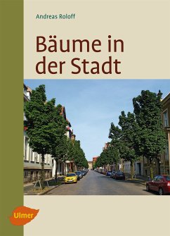 Bäume in der Stadt (eBook, PDF) - Roloff, Andreas