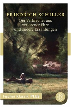 Der Verbrecher aus verlorener Ehre und andere Erzählungen (eBook, ePUB) - Schiller, Friedrich