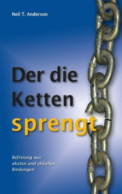 Der die Ketten sprengt (eBook, ePUB) - Anderson, Neil T.