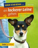 Jeder Hund kann an lockerer Leine gehen (eBook, PDF)