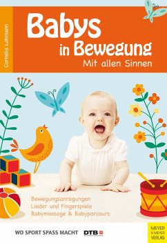 Babys in Bewegung (eBook, ePUB) - Lohmann, Cornelia