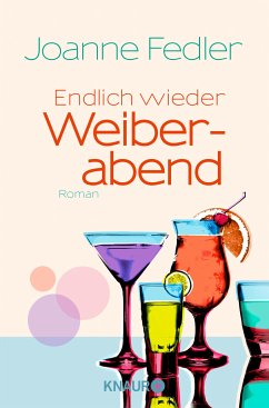 Endlich wieder Weiberabend / Weiberabend Bd.2 (eBook, ePUB) - Fedler, Joanne