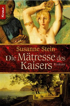Die Mätresse des Kaisers (eBook, ePUB) - Stein, Susanne