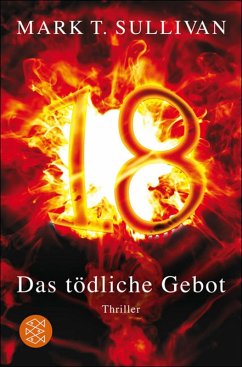 18 - Das tödliche Gebot / Robin Monarch Bd.1 (eBook, ePUB) - Sullivan, Mark T.