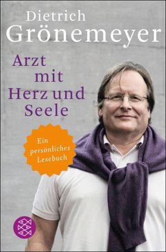Arzt mit Herz und Seele (eBook, ePUB) - Grönemeyer, Dietrich