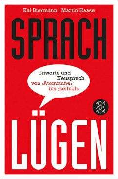 Sprachlügen (eBook, ePUB) - Biermann, Kai; Haase, Martin