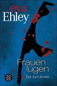 Frauen lügen / Sylt Bd.2 (eBook, ePUB) - Ehley, Eva