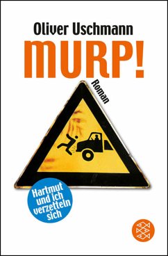 Murp! / Hartmut und ich Bd.4 (eBook, ePUB) - Uschmann, Oliver